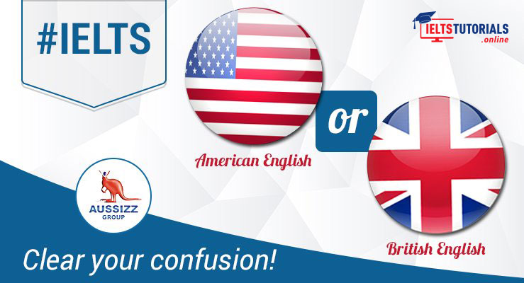 What should I use for IELTS �UK English or US?