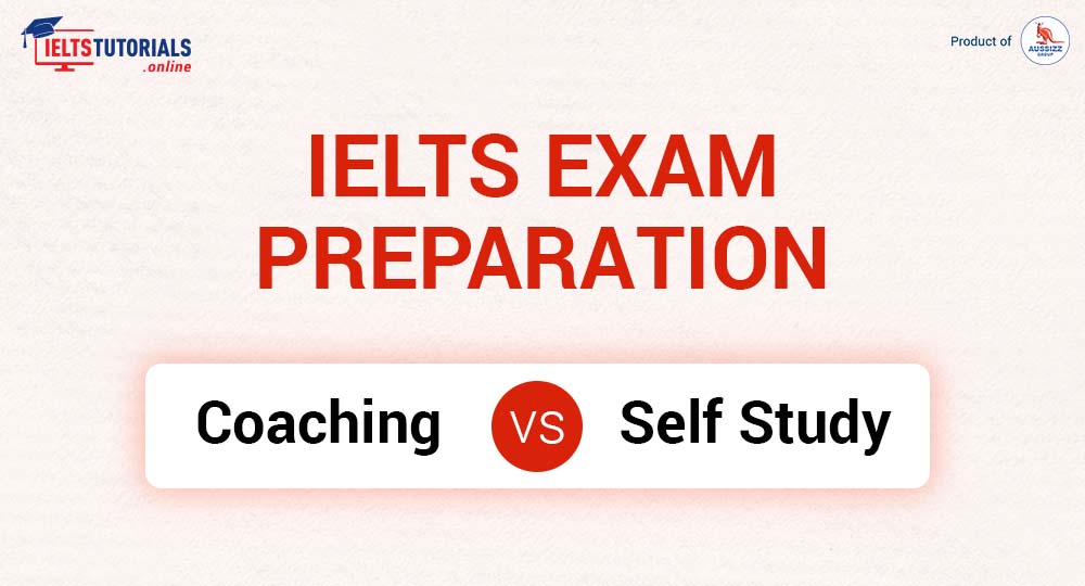 IELTS Online Coaching VS Self Study