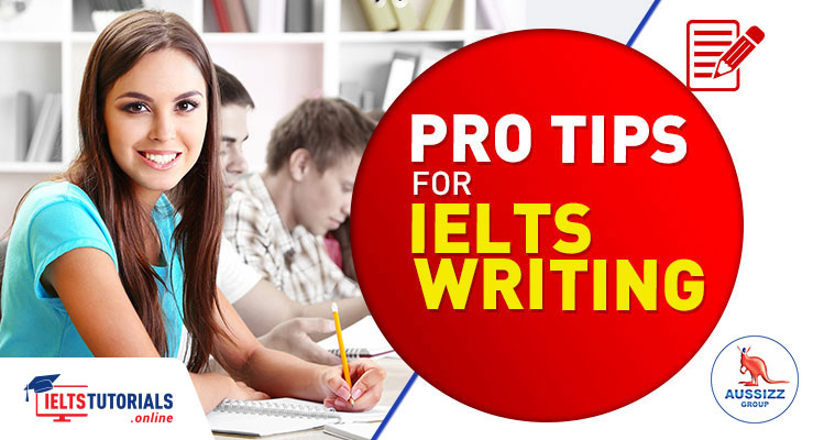 Useful tips to Score 7 Bands or higher in IELTS Writing