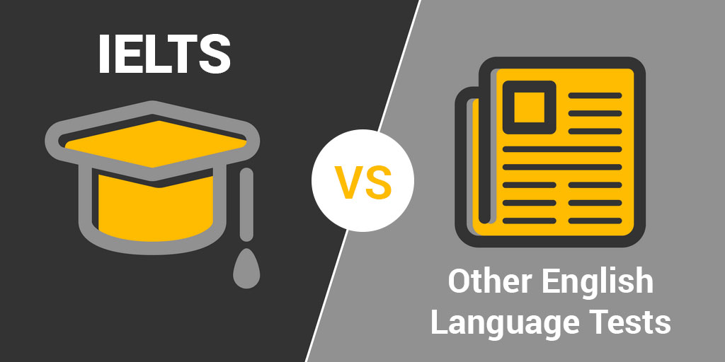 IELTS vs Other English Language Tests